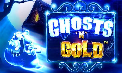 Ghosts N Gold Slot - Play Online